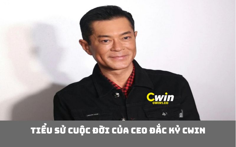 Tiểu sử cuộc đời của CEO Đắc Kỷ CWIN