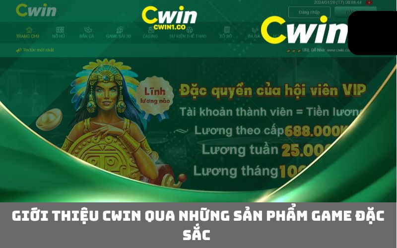 Giới thiệu CWIN qua những sản phẩm game đặc sắc 