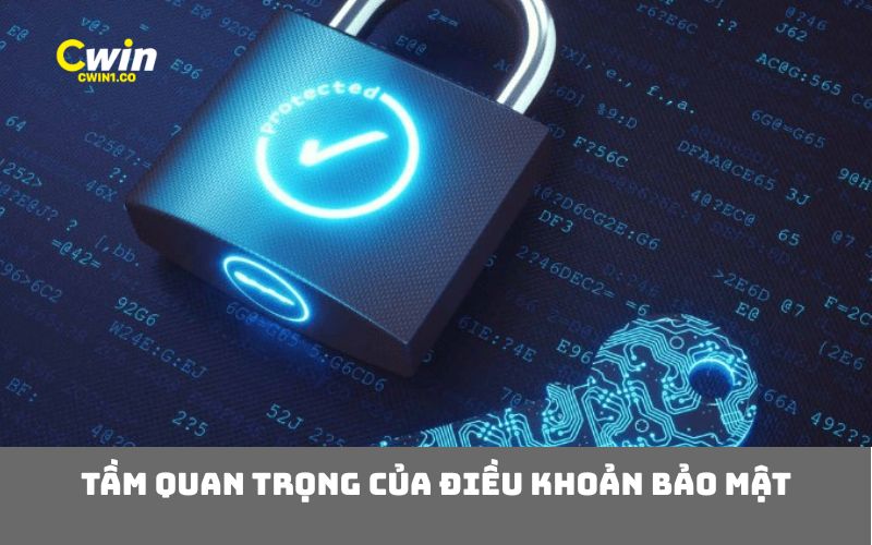 Tầm quan trọng của điều khoản bảo mật
