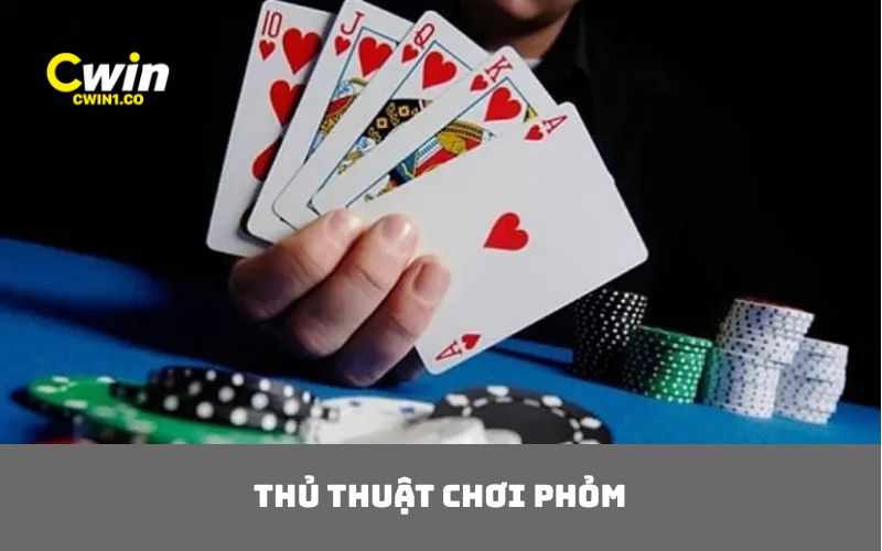 thủ thuật chơi phỏm